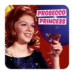 Coaster - Prosecco Princess | Dean Morris imagine