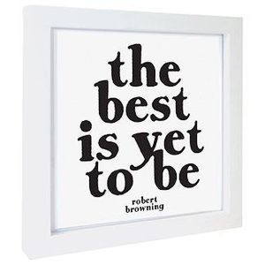 Fotografie inramata - The best is yet | Quotable Cards imagine