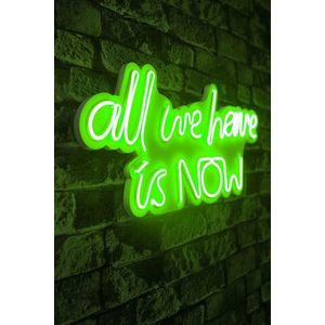 Decoratiune luminoasa LED, All We Have is Now, Benzi flexibile de neon, DC 12 V, Verde imagine