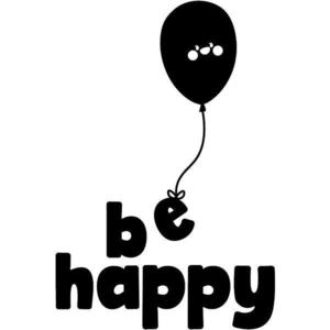 Sticker decorativ, Mesaj Be happy imagine