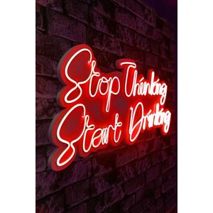 Decoratiune luminoasa LED, Stop Thinking Start Drinking, Benzi flexibile de neon, DC 12 V, Rosu imagine