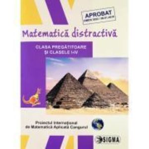 Matematica distractiva. Clasa pregatitoare si clasele 1-4 - Colectiv de autori imagine