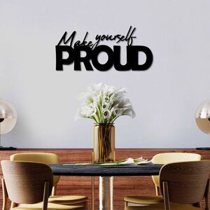 Imagine Decoratiune de perete, Make Yourself Proud, Dimensiuni: 56 x 26 cm, Negru